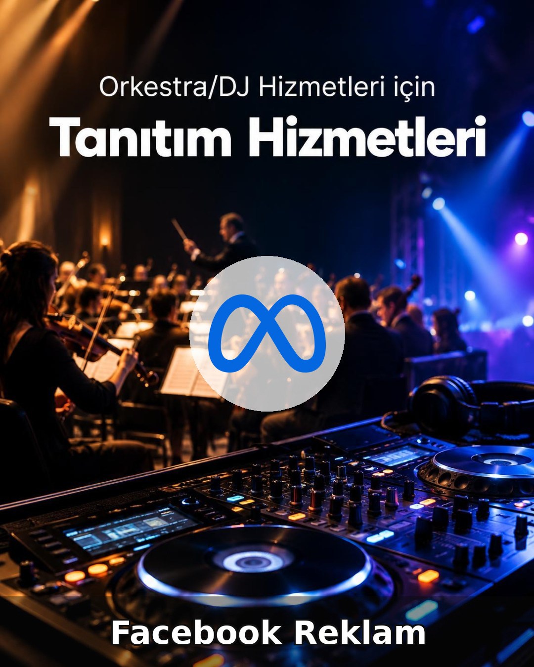 Orkestra/DJ Hizmeti Facebook Reklam Yönetimi