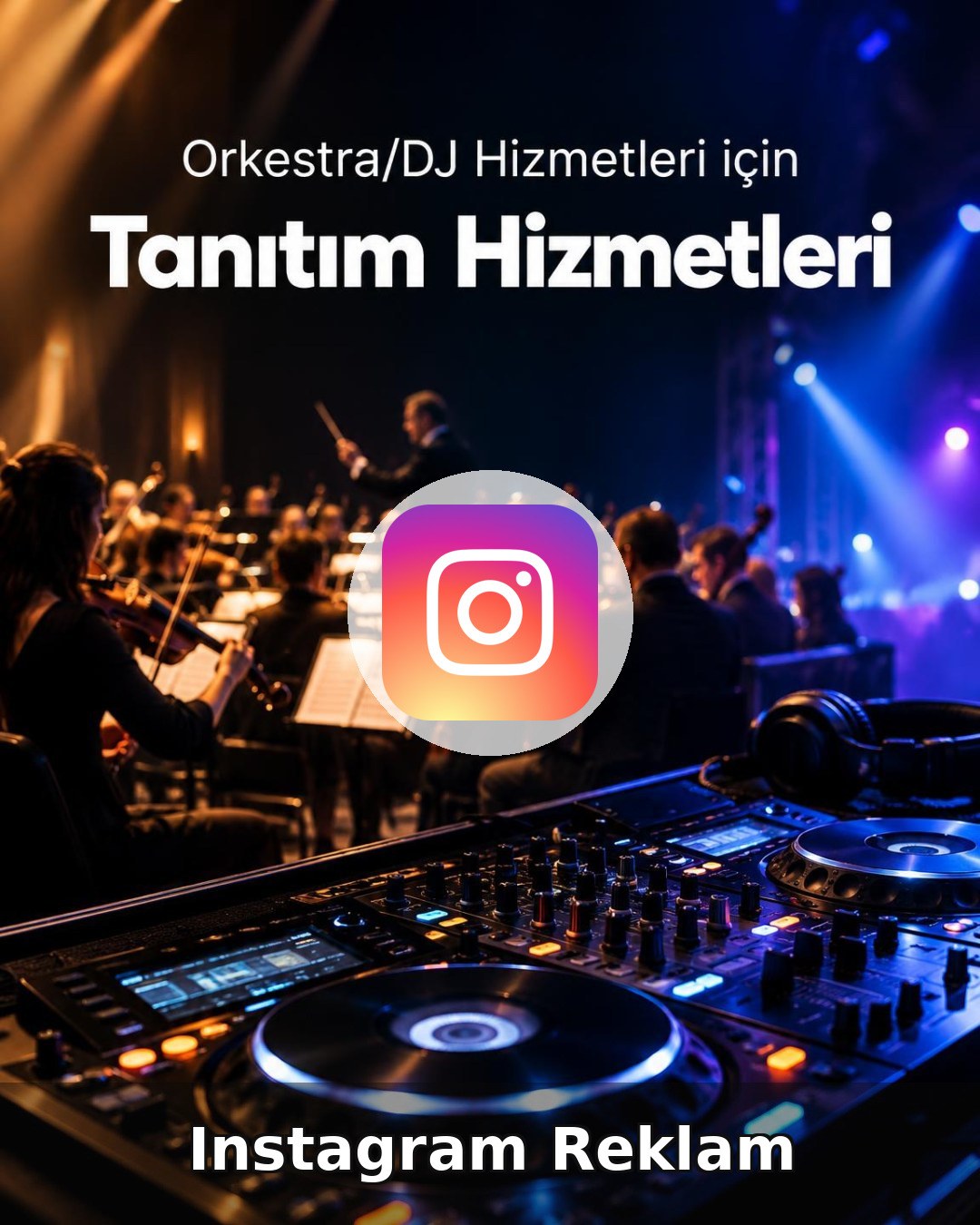 Orkestra/DJ Hizmeti Instagram Reklam Yönetimi
