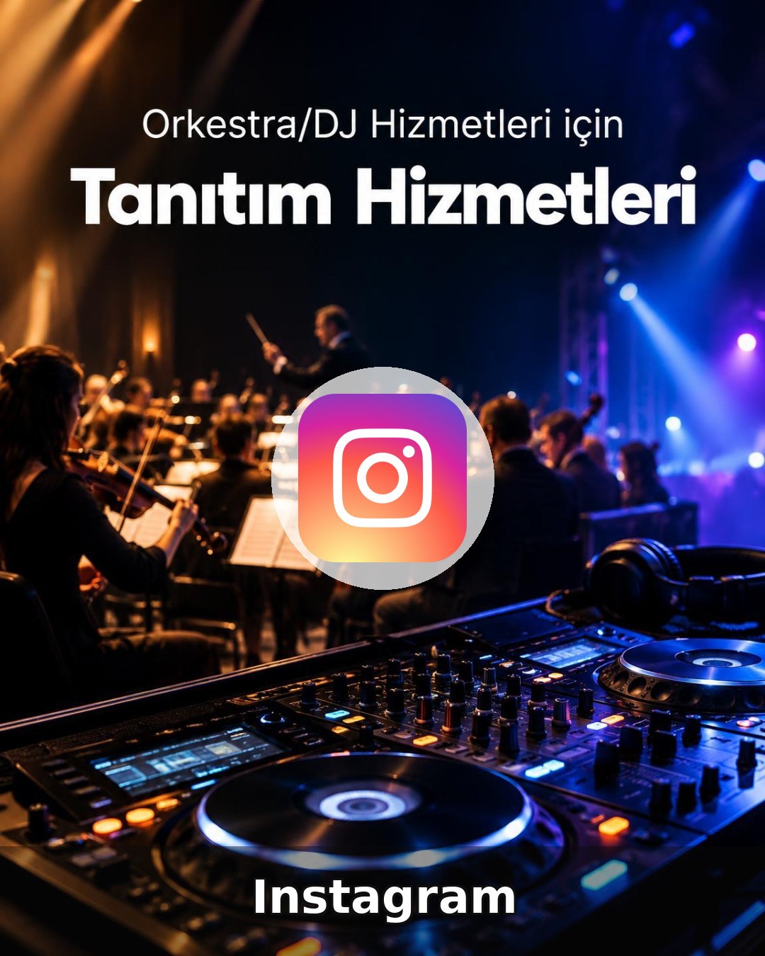 Orkestra/DJ Hizmeti Instagram Yönetimi