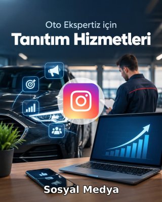 Oto Ekspertiz Sosyal Medya Yönetimi