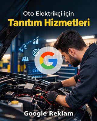 Oto Elektrik Google Reklam Yönetimi