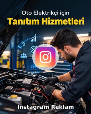 Oto Elektrik Instagram Reklam Yönetimi