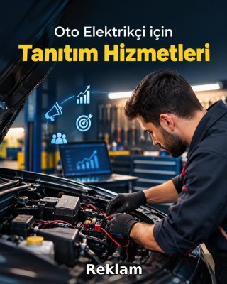 Oto Elektrik Reklam Yönetimi