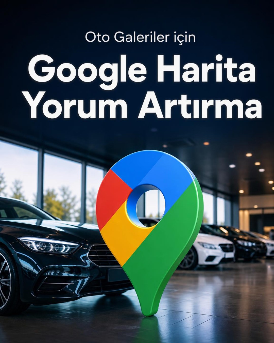 Oto Galeri Google Harita Yorum Artırma