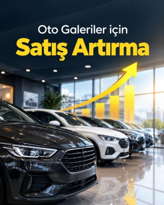 Oto Galeri Satış Artırma