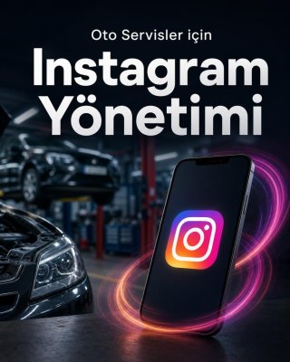 Oto Servis Instagram Yönetimi