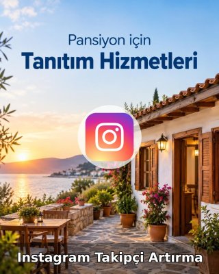 Pansiyon Instagram Takipçi Artırma