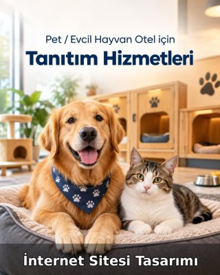 Pet / Evcil Hayvan Otel İnternet Sitesi Tasarımı (Web Tasarım)