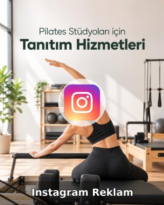 Pilates Stüdyosu Instagram Reklam Yönetimi