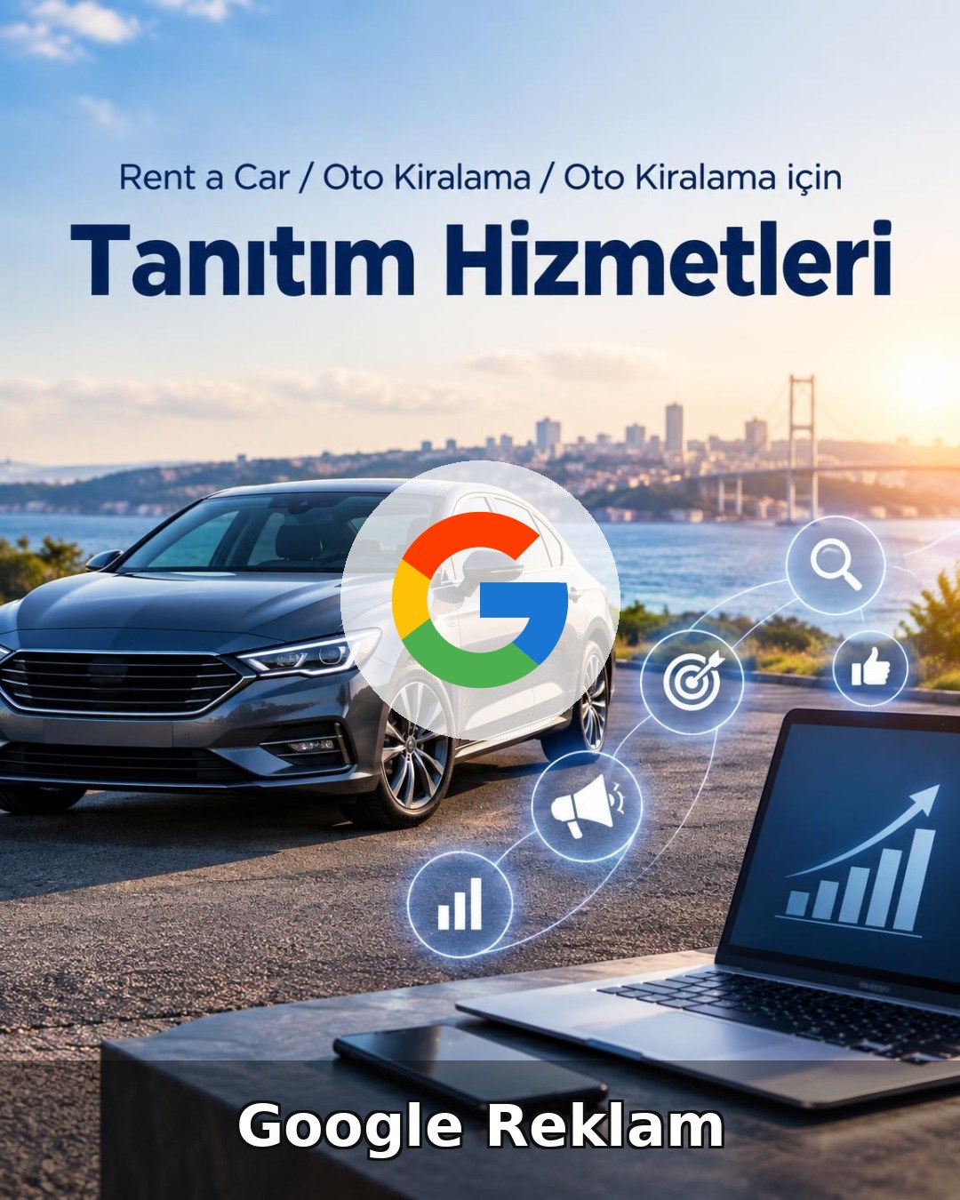 Rent a Car / Oto Kiralama Google Reklam Yönetimi