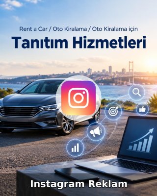 Rent a Car / Oto Kiralama Instagram Reklam Yönetimi
