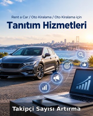 Rent a Car / Oto Kiralama Takipçi Sayısı Artırma