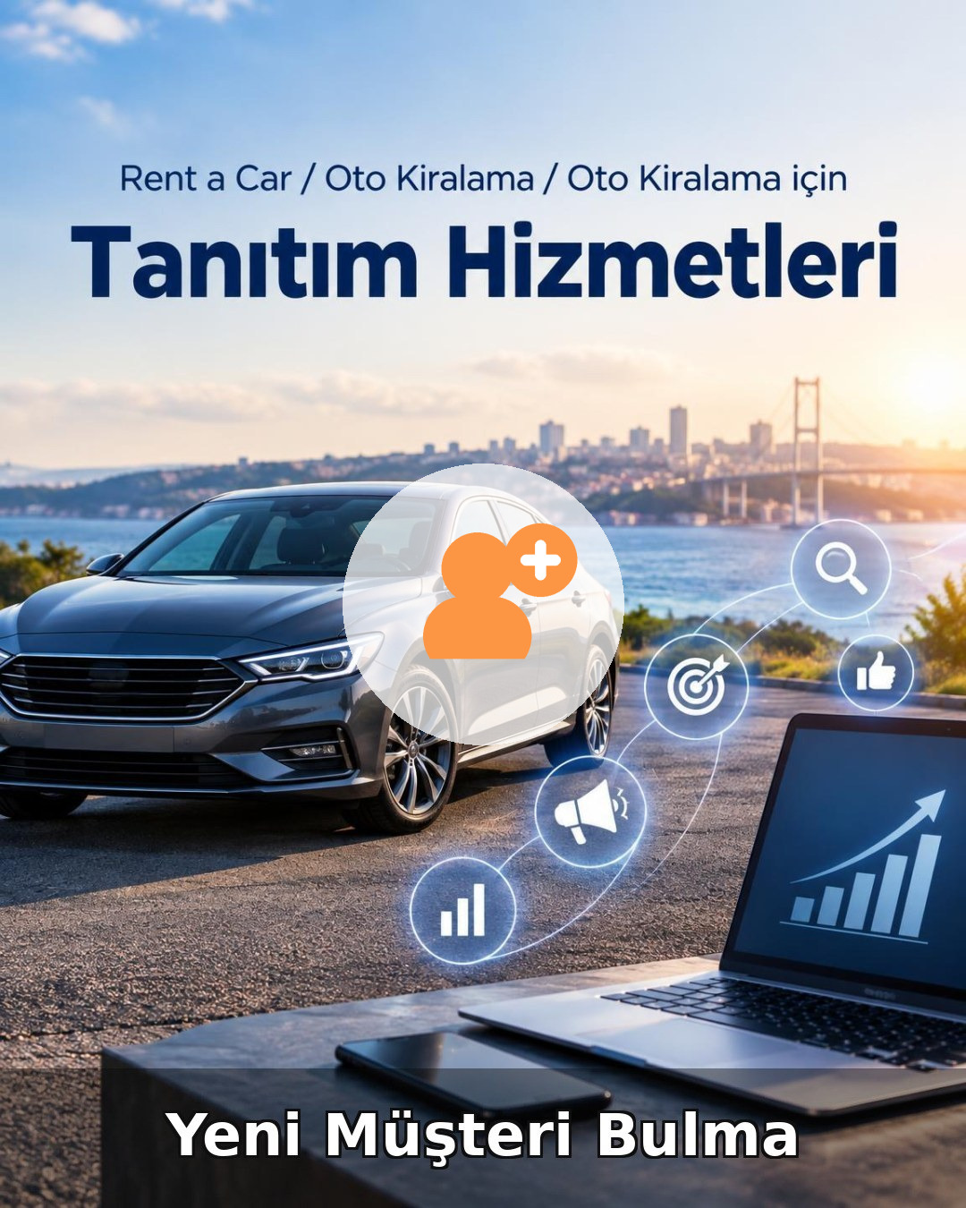 Rent a Car / Oto Kiralama Yeni Müşteri Bulma