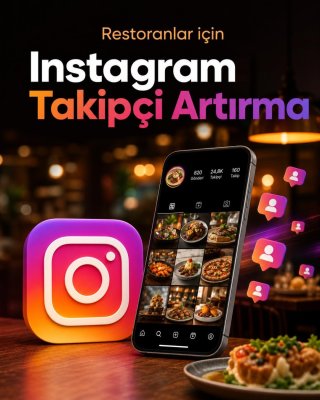 Restoran Instagram Takipçi Artırma