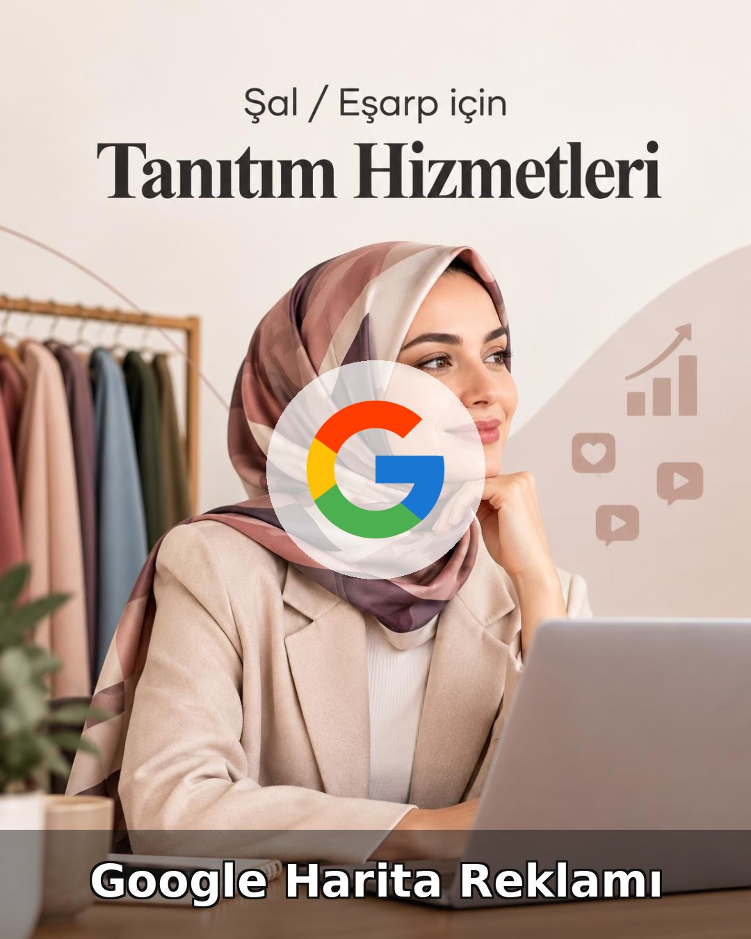 Şal / Eşarp Google Harita Reklamı