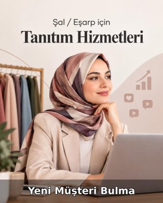 Şal / Eşarp Yeni Müşteri Bulma