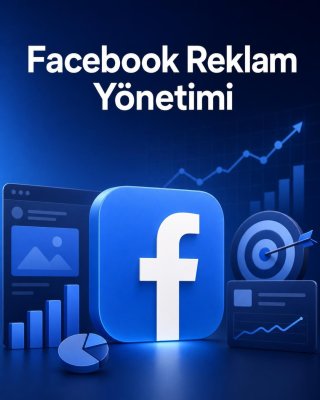 Facebook Reklam Yönetimi