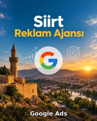 Siirt Google Ads Ajansı