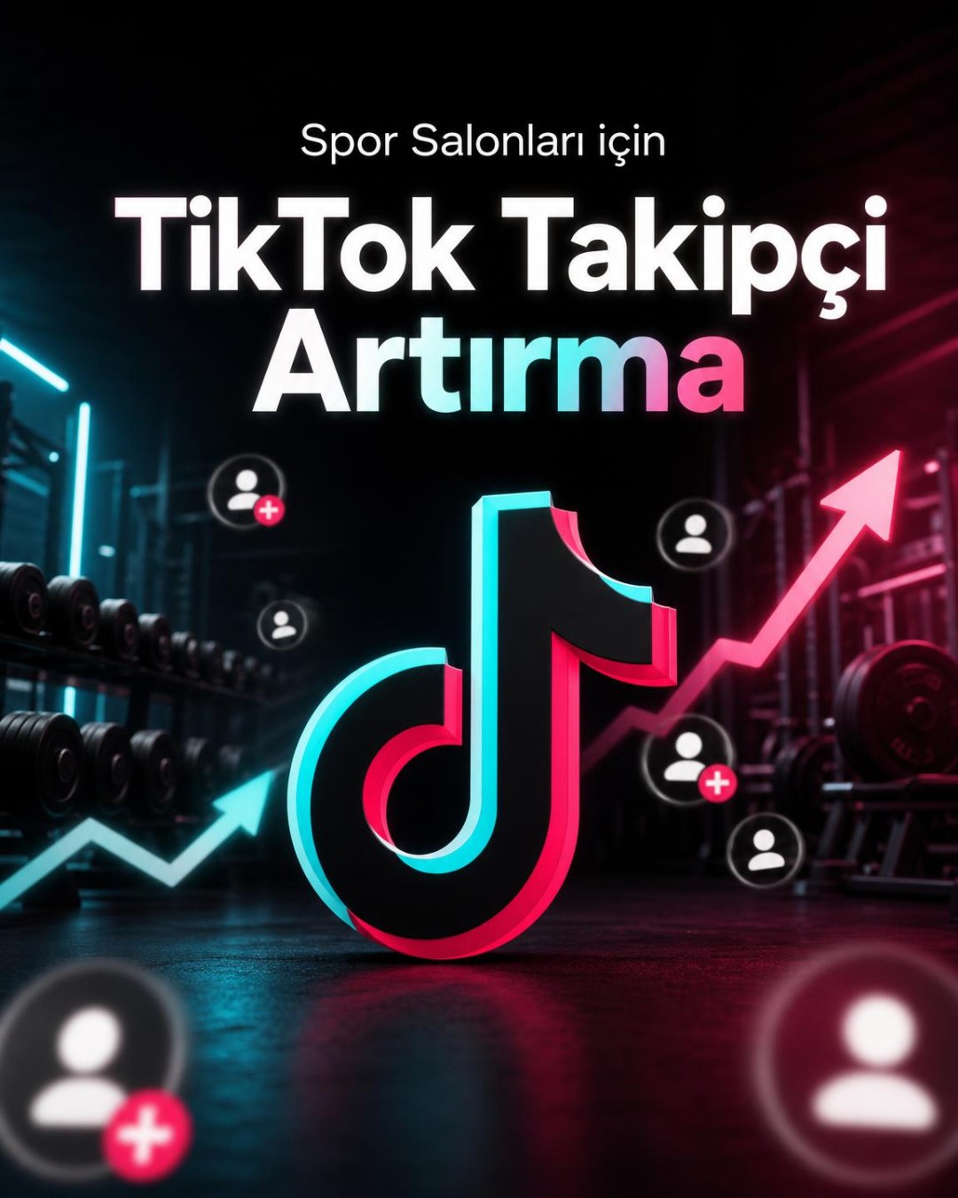 Spor Salonu TikTok Takipçi Artırma