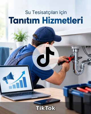 Su Tesisatçısı TikTok Yönetimi