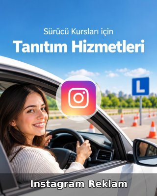 Sürücü Kursu Instagram Reklam Yönetimi