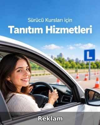 Sürücü Kursu Reklam Yönetimi
