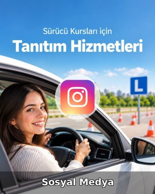 Sürücü Kursu Sosyal Medya Yönetimi