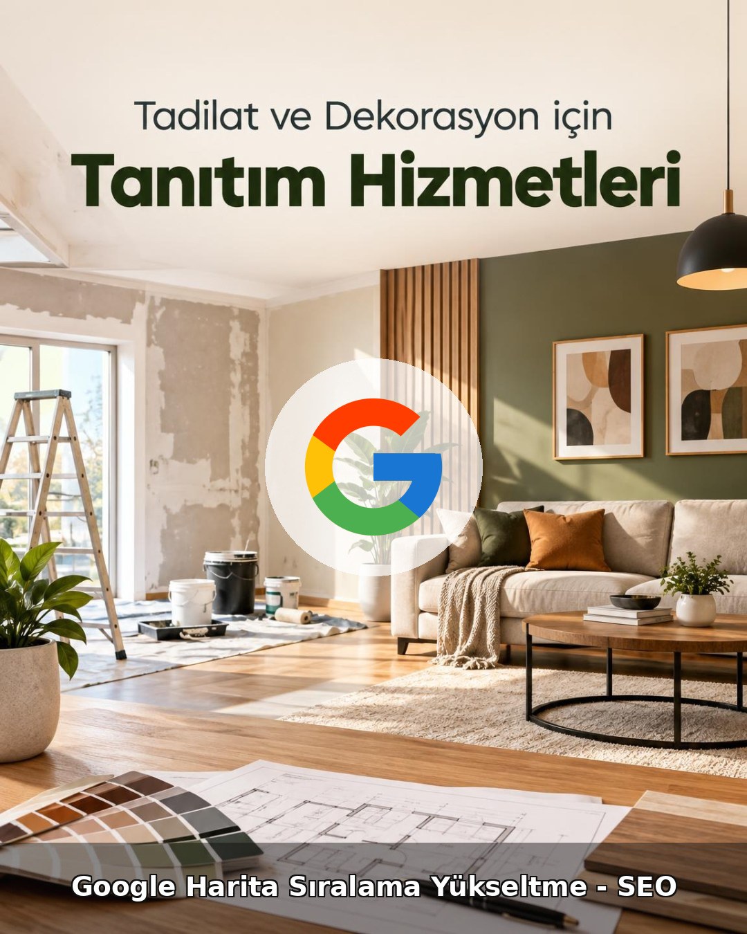 Tadilat ve Dekorasyon Google Harita Sıralama Yükseltme - SEO