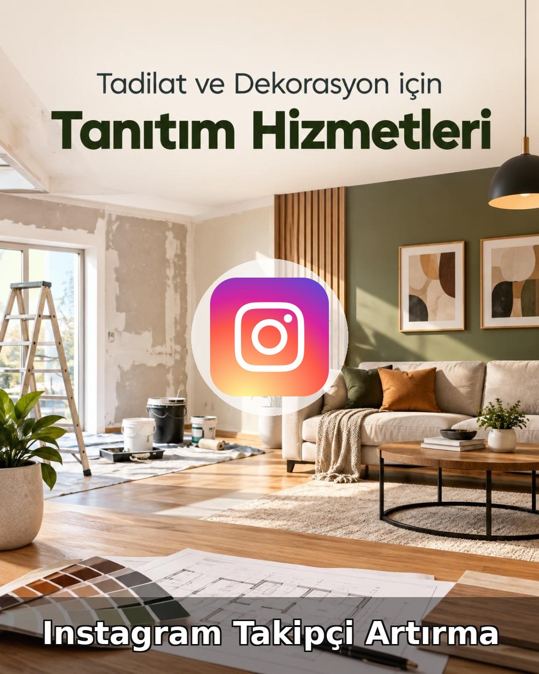 Tadilat ve Dekorasyon Instagram Takipçi Artırma