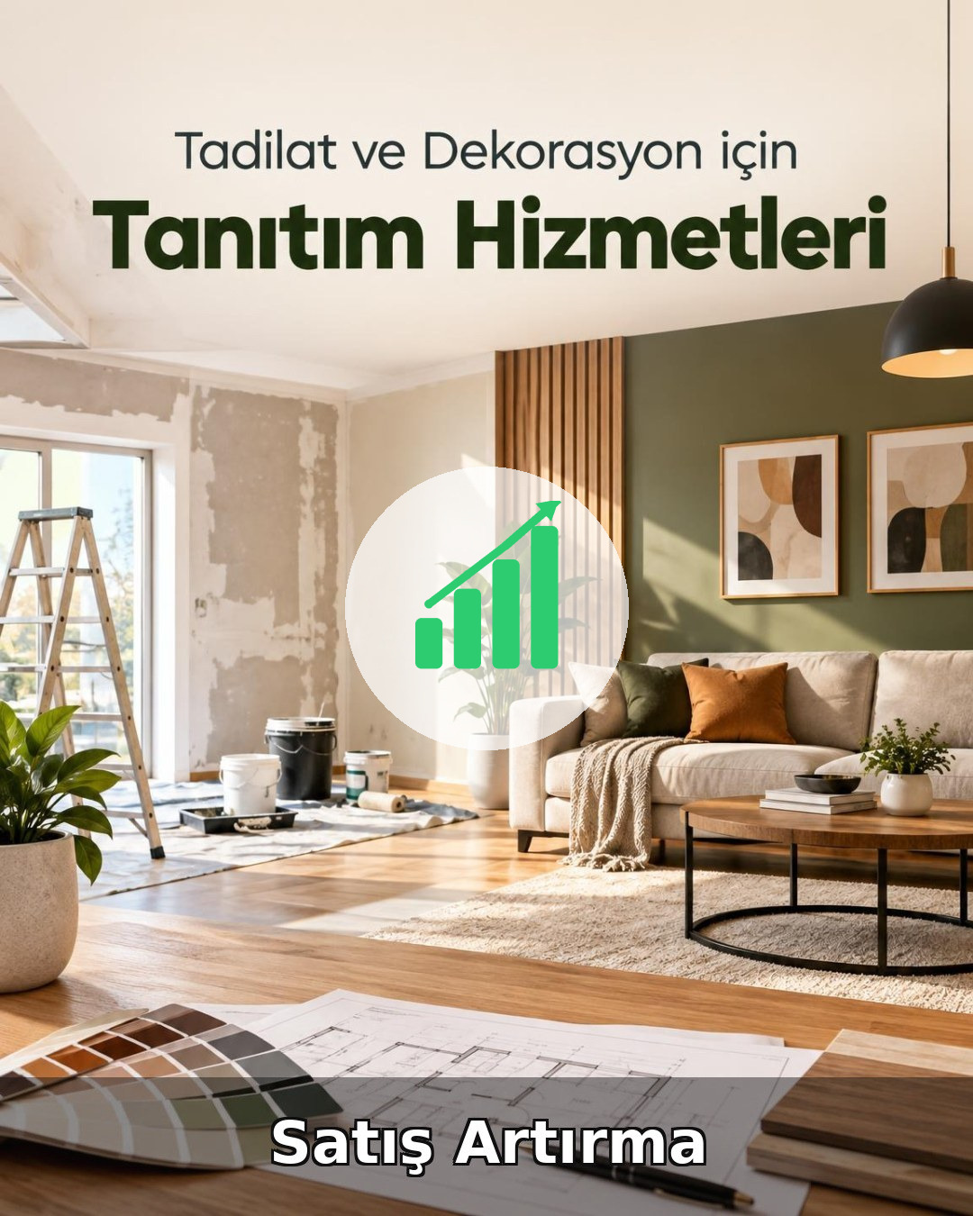 Tadilat ve Dekorasyon Satış Artırma