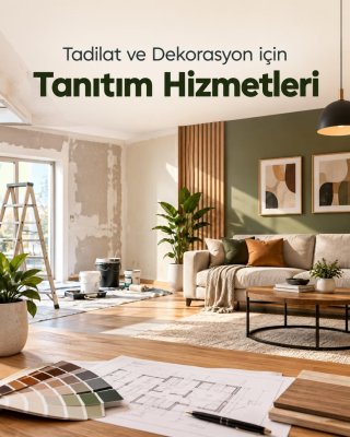 Tadilat ve Dekorasyon