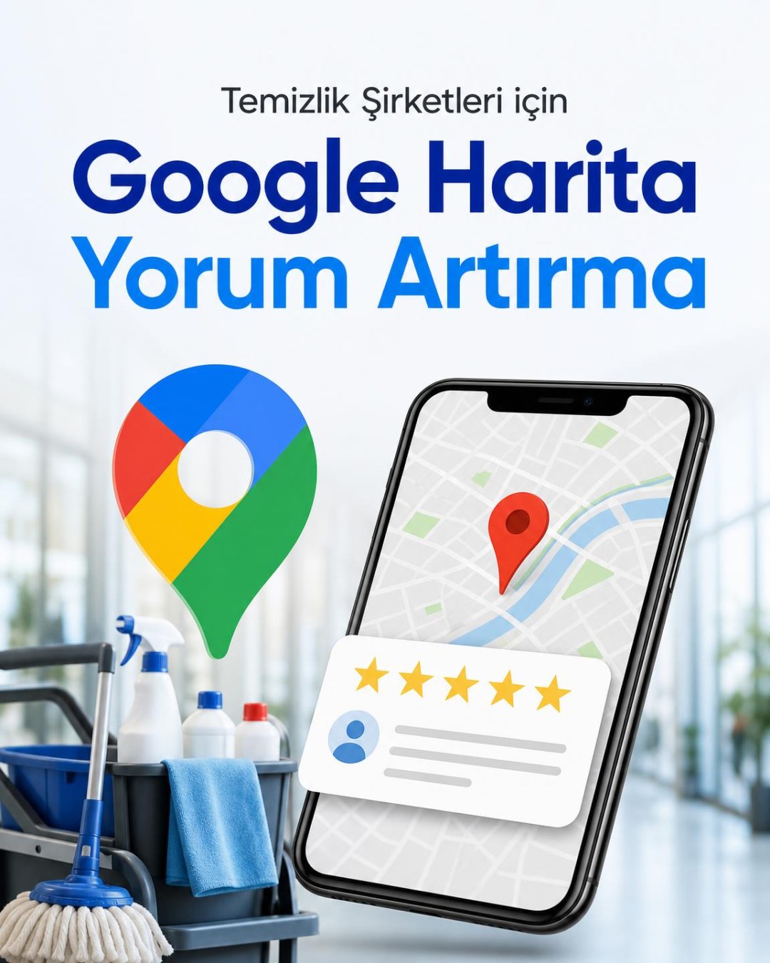 Temizlik Şirketi Google Harita Yorum Artırma