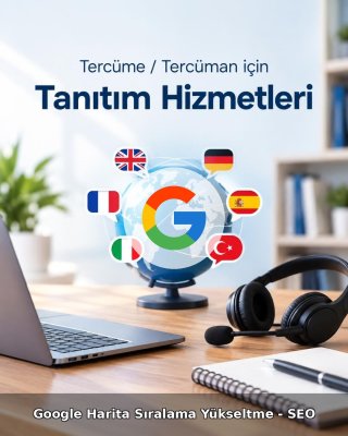 Tercüme / Tercüman Google Harita Sıralama Yükseltme - SEO