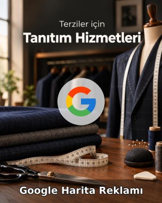 Terzi Google Harita Reklamı