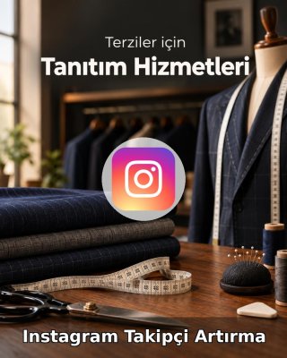 Terzi Instagram Takipçi Artırma