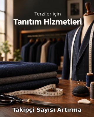 Terzi Takipçi Sayısı Artırma