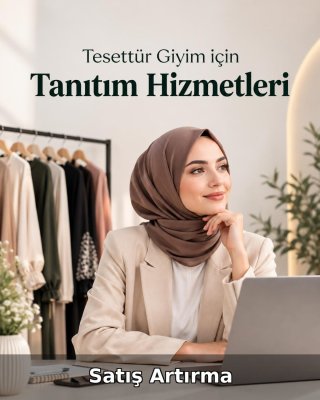 Tesettür Giyim Satış Artırma
