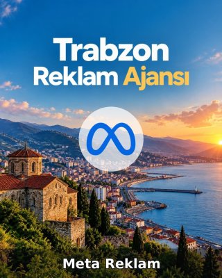 Trabzon Meta Reklam Ajansı