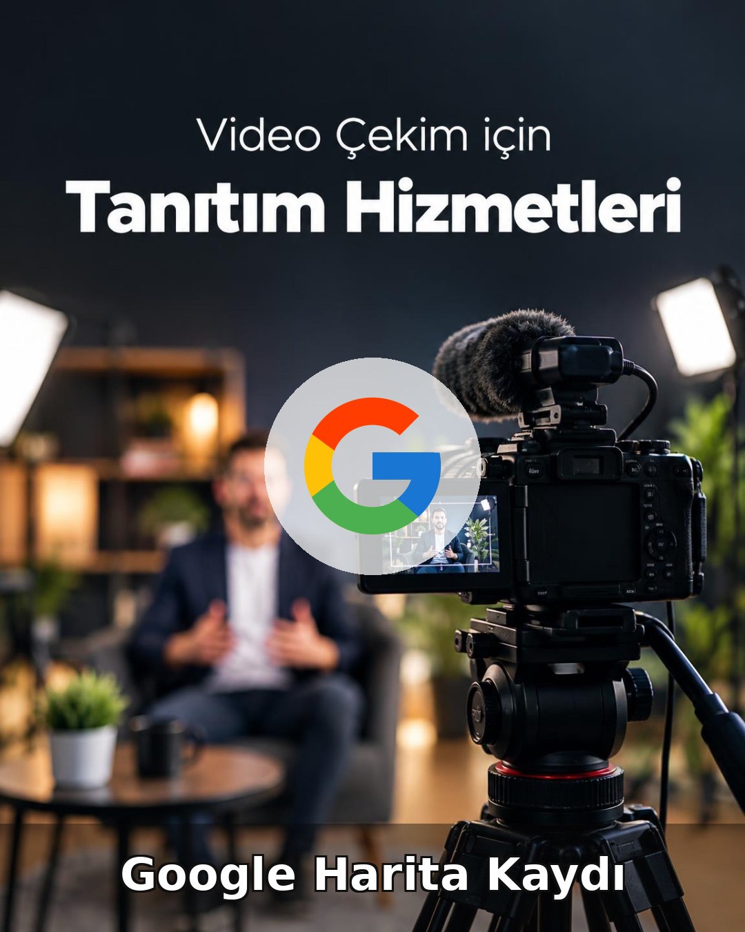 Video Çekim Google Harita Kaydı