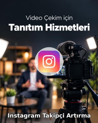 Video Çekim Instagram Takipçi Artırma