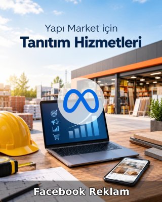 Yapı Market Facebook Reklam Yönetimi