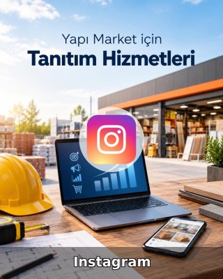 Yapı Market Instagram Yönetimi